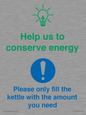 CC10750: Help us to conserve energy - Only fill the kettle with the amount you need