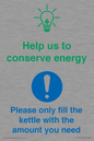 CC10750: Help us to conserve energy - Only fill the kettle with the amount you need