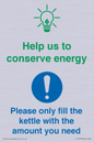 CC10750: Help us to conserve energy - Only fill the kettle with the amount you need