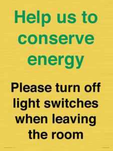CC10756: Help us to conserve energy - Please turn off light switches when leaving the room