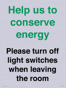 CC10756: Help us to conserve energy - Please turn off light switches when leaving the room