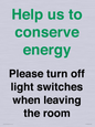 CC10756: Help us to conserve energy - Please turn off light switches when leaving the room