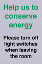 CC10756: Help us to conserve energy - Please turn off light switches when leaving the room