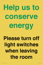 CC10756: Help us to conserve energy - Please turn off light switches when leaving the room