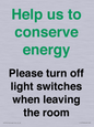 CC10756: Help us to conserve energy - Please turn off light switches when leaving the room