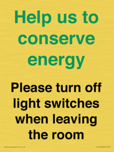 CC10756: Help us to conserve energy - Please turn off light switches when leaving the room