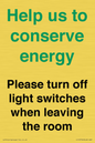 CC10756: Help us to conserve energy - Please turn off light switches when leaving the room