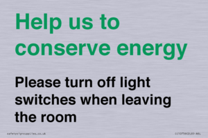 CC10756: Help us to conserve energy - Please turn off light switches when leaving the room