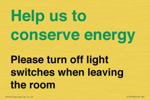 CC10756: Help us to conserve energy - Please turn off light switches when leaving the room