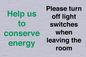 CC10756: Help us to conserve energy - Please turn off light switches when leaving the room