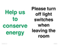CC10756: Help us to conserve energy - Please turn off light switches when leaving the room