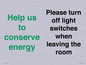 CC10756: Help us to conserve energy - Please turn off light switches when leaving the room
