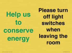 CC10756: Help us to conserve energy - Please turn off light switches when leaving the room