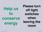 CC10756: Help us to conserve energy - Please turn off light switches when leaving the room