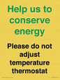 CC10758: Help us to conserve energy - Please do not adjust temperature thermostat