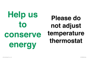 CC10758: Help us to conserve energy - Please do not adjust temperature thermostat