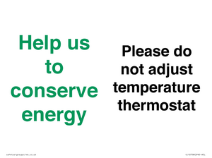 CC10758: Help us to conserve energy - Please do not adjust temperature thermostat