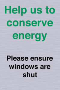 CC10760: Help us to conserve energy - Please ensure windows are shut