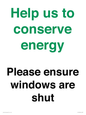 CC10760: Help us to conserve energy - Please ensure windows are shut