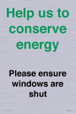 CC10760: Help us to conserve energy - Please ensure windows are shut