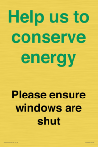 CC10760: Help us to conserve energy - Please ensure windows are shut