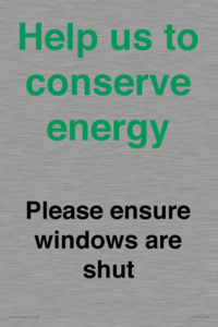 CC10760: Help us to conserve energy - Please ensure windows are shut