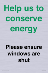 CC10760: Help us to conserve energy - Please ensure windows are shut