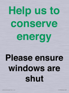 CC10760: Help us to conserve energy - Please ensure windows are shut