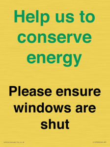 CC10760: Help us to conserve energy - Please ensure windows are shut