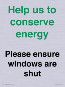 CC10760: Help us to conserve energy - Please ensure windows are shut