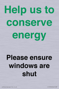 CC10760: Help us to conserve energy - Please ensure windows are shut