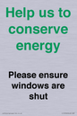 CC10760: Help us to conserve energy - Please ensure windows are shut