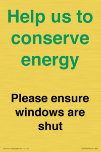 CC10760: Help us to conserve energy - Please ensure windows are shut