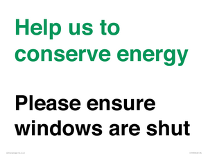 CC10760: Help us to conserve energy - Please ensure windows are shut