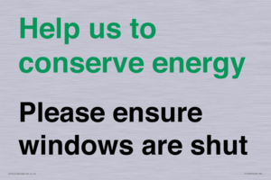 CC10760: Help us to conserve energy - Please ensure windows are shut