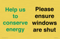 CC10760: Help us to conserve energy - Please ensure windows are shut