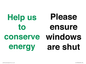 CC10760: Help us to conserve energy - Please ensure windows are shut