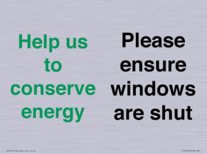 CC10760: Help us to conserve energy - Please ensure windows are shut