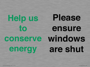 CC10760: Help us to conserve energy - Please ensure windows are shut