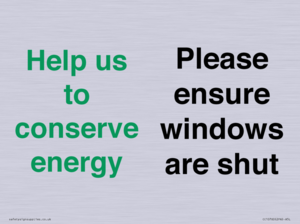 CC10760: Help us to conserve energy - Please ensure windows are shut
