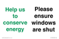 CC10760: Help us to conserve energy - Please ensure windows are shut