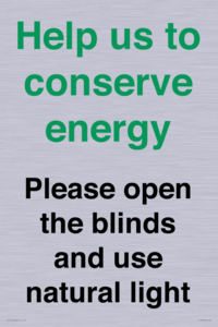 CC10762: Help us to conserve energy - Please open the blinds and use natural light