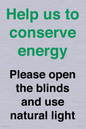 CC10762: Help us to conserve energy - Please open the blinds and use natural light
