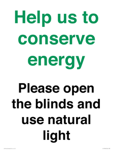 CC10762: Help us to conserve energy - Please open the blinds and use natural light