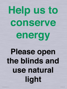 CC10762: Help us to conserve energy - Please open the blinds and use natural light