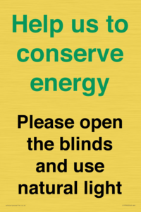 CC10762: Help us to conserve energy - Please open the blinds and use natural light