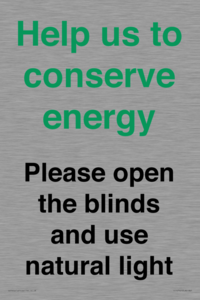 CC10762: Help us to conserve energy - Please open the blinds and use natural light