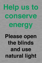 CC10762: Help us to conserve energy - Please open the blinds and use natural light