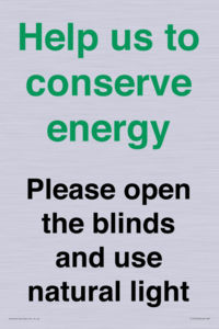 CC10762: Help us to conserve energy - Please open the blinds and use natural light