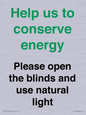 CC10762: Help us to conserve energy - Please open the blinds and use natural light